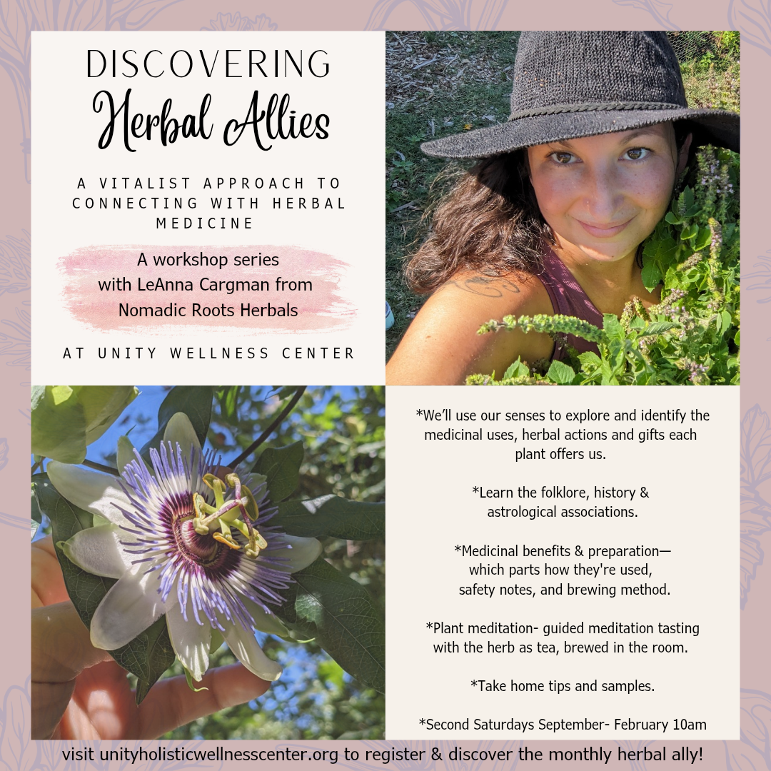 Discovering Herbal Allies — a six-part workshop series with LeAnna Cargman at Unity Wellness Center